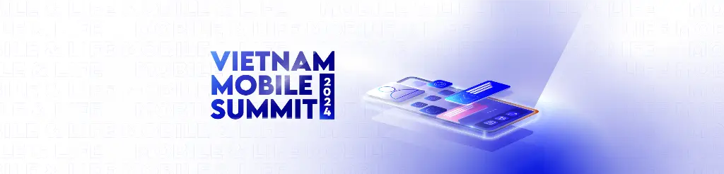 Vietnam Mobile Summit 2024 Banner